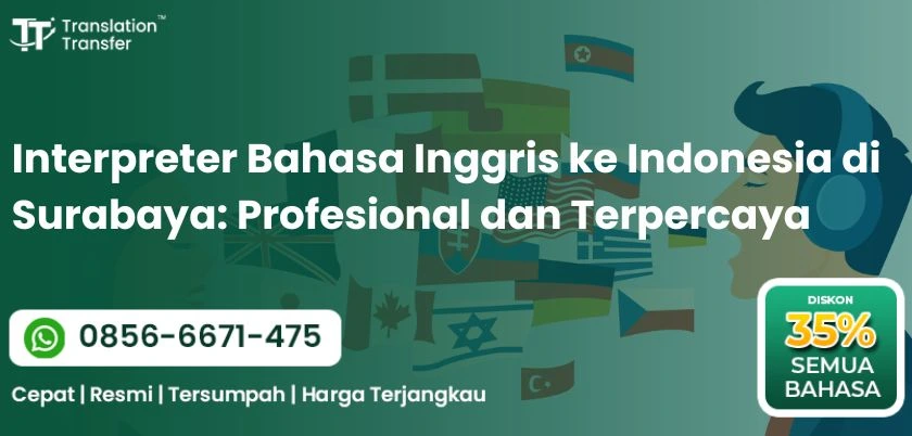 Interpreter Bahasa Inggris ke Indonesia di Surabaya