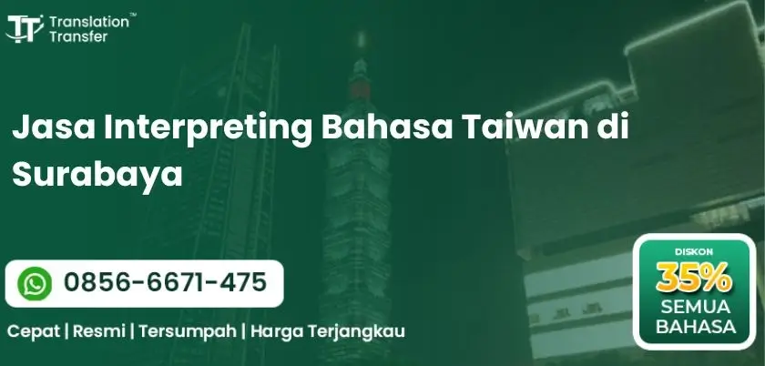 Jasa Interpreting Bahasa Taiwan di Surabaya