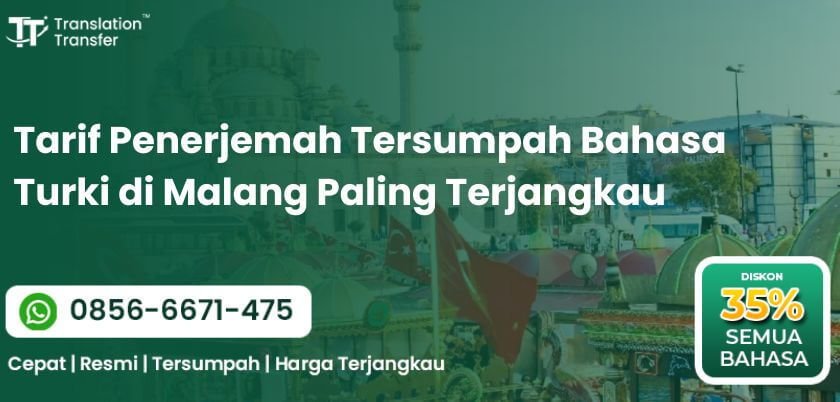 Tarif Penerjemah Tersumpah Bahasa Turki di Malang