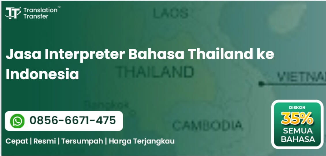 Jasa Interpreter Bahasa Thailand ke Indonesia