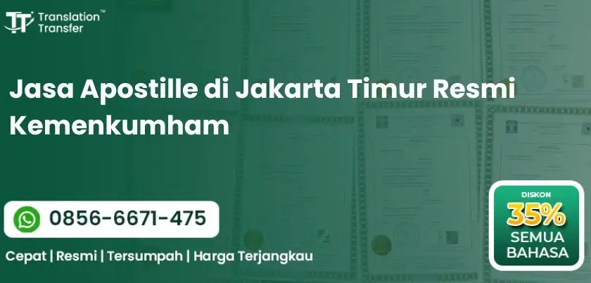 Jasa Apostille di Jakarta Timur Resmi Kemenkumham