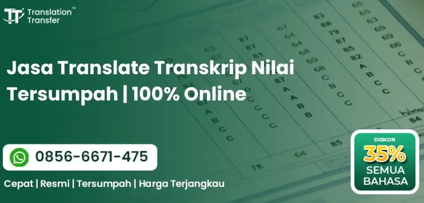Jasa Translate Transkrip Nilai Tersumpah | 100% Online