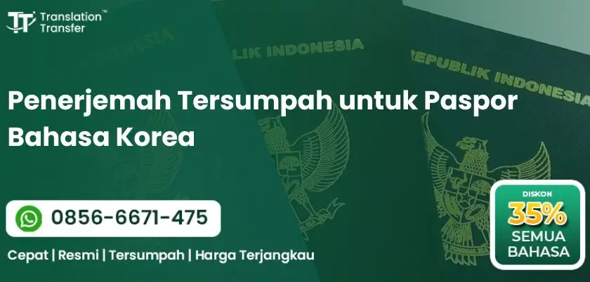 Penerjemah Tersumpah untuk Paspor Bahasa Korea