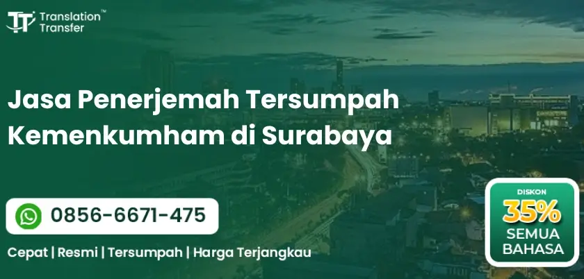 Jasa Penerjemah Tersumpah Kemenkumham di Surabaya