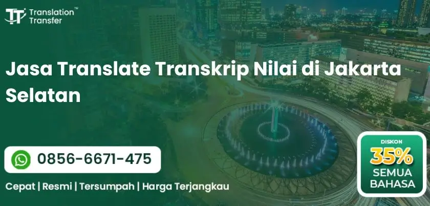 Jasa Translate Transkrip Nilai di Jakarta Selatan
