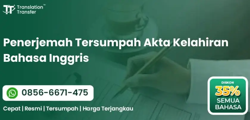 Penerjemah Tersumpah Akta Kelahiran Bahasa Inggris