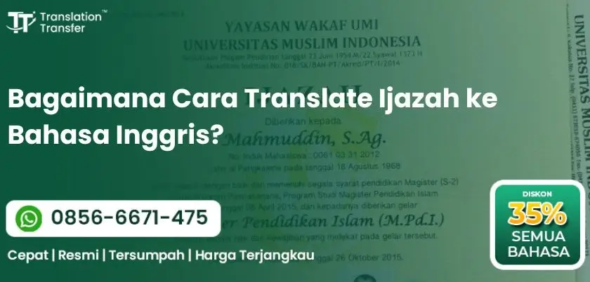 Bagaimana Cara Translate Ijazah ke Bahasa Inggris?