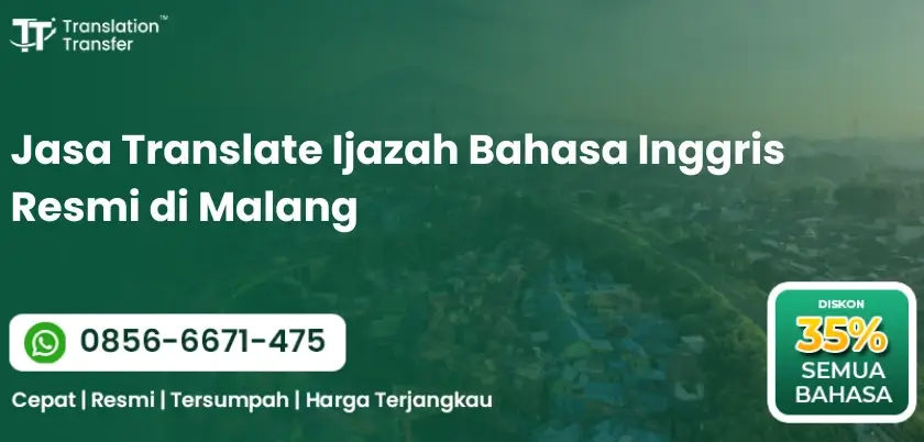 Jasa Translate Ijazah Bahasa Inggris Resmi di Malang