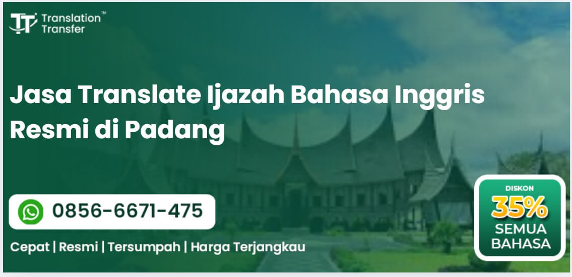Jasa Translate Ijazah Bahasa Inggris Resmi di Padang