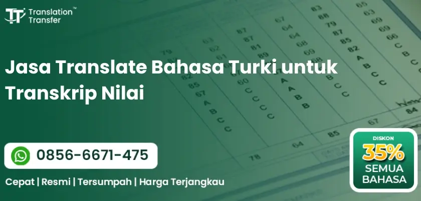 Jasa Translate Bahasa Turki untuk Transkrip Nilai
