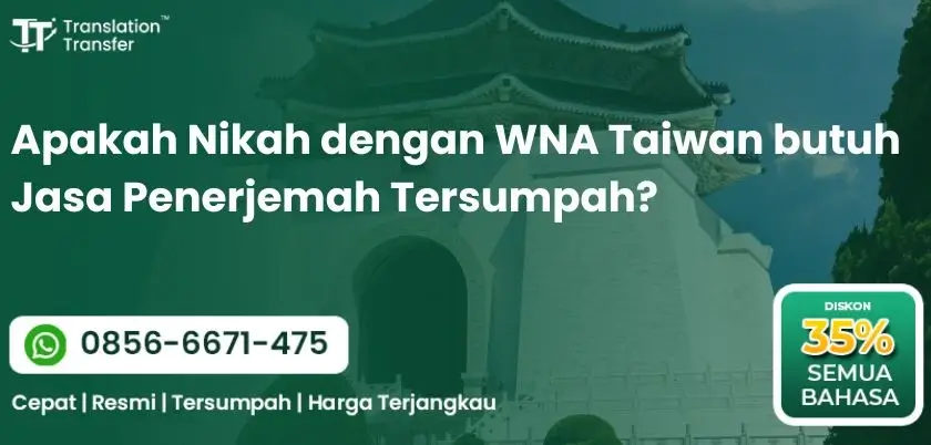 Apakah Nikah dengan WNA Taiwan butuh Jasa Penerjemah Tersumpah?