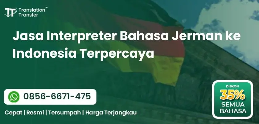 Jasa Interpreter Bahasa Jerman ke Indonesia Terpercaya