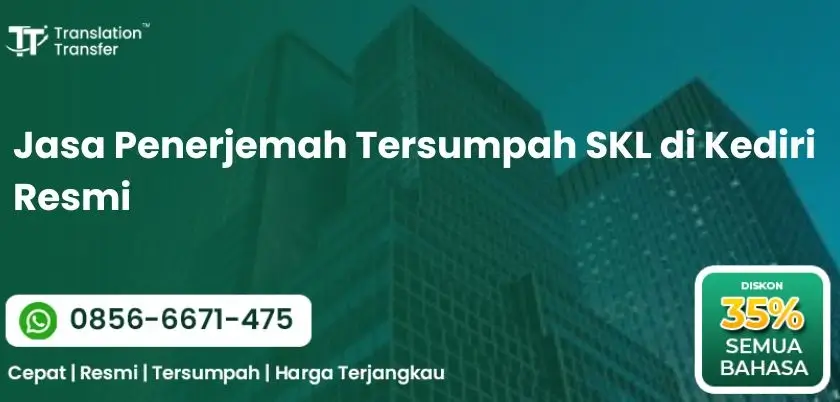 Jasa Penerjemah Tersumpah SKL di Kediri Resmi