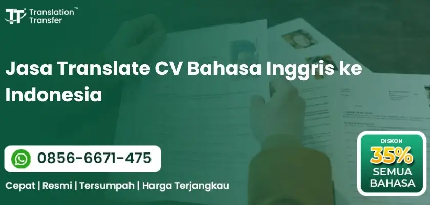 Jasa Translate CV Bahasa Inggris ke Indonesia