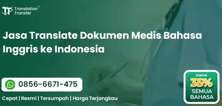 Jasa Translate Dokumen Medis Bahasa Inggris ke Indonesia