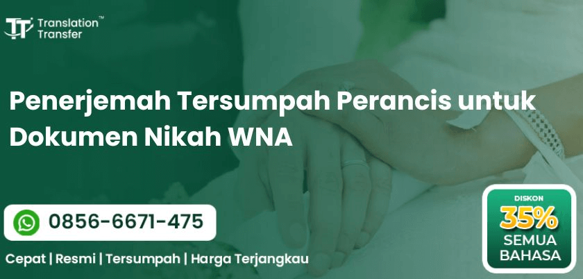 Penerjemah Tersumpah Perancis untuk Dokumen Nikah WNA
