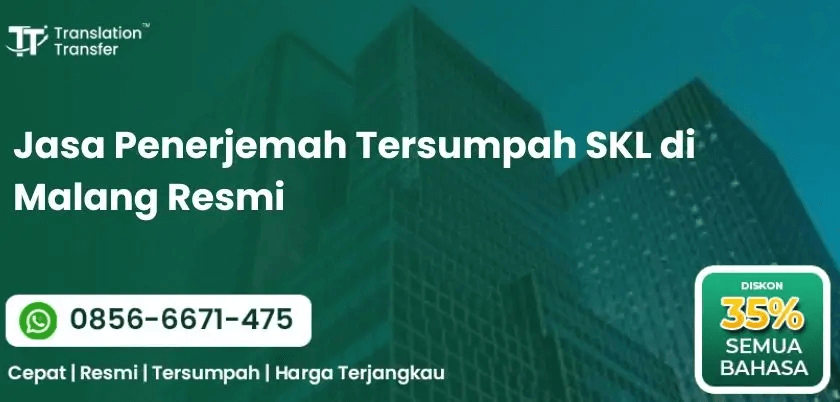 Jasa Penerjemah Tersumpah SKL di Malang Resmi