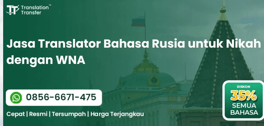 Jasa Translator Bahasa Rusia untuk Nikah dengan WNA