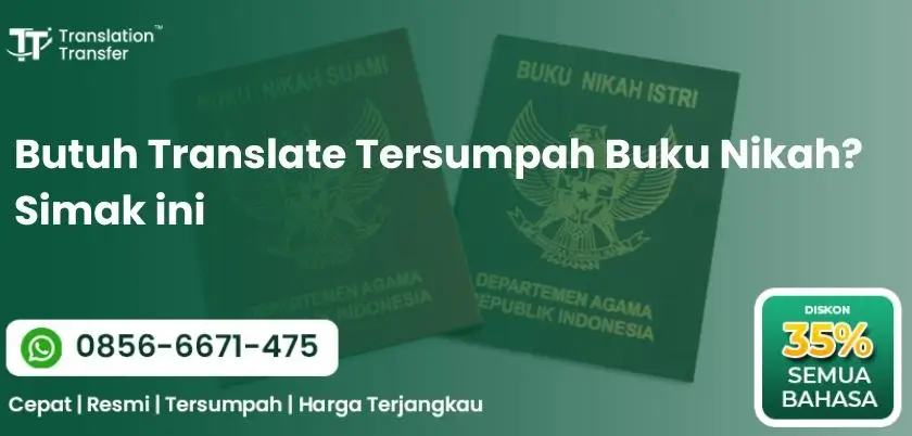 Butuh Translate Tersumpah Buku Nikah? Simak ini