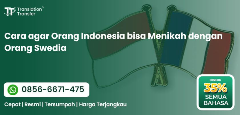 Orang Indonesia bisa Menikah dengan Orang Swedia