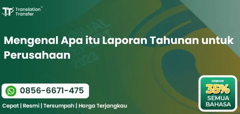Mengenal Apa itu Laporan Tahunan untuk Perusahaan