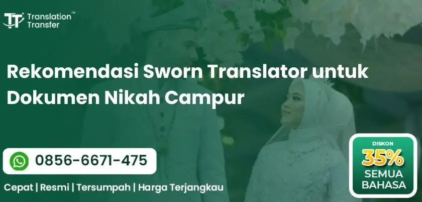 Rekomendasi Sworn Translator untuk Dokumen Nikah Campur