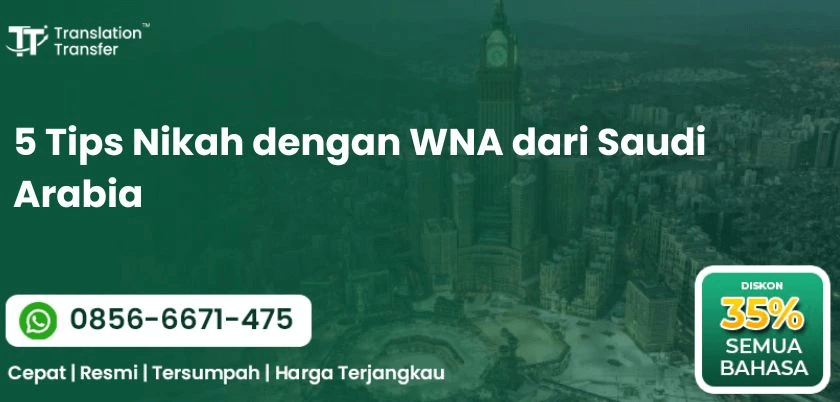 5 Tips Nikah dengan WNA dari Saudi Arabia