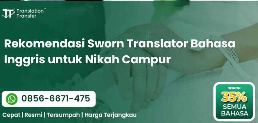 Rekomendasi Sworn Translator Bahasa Inggris untuk Nikah Campur