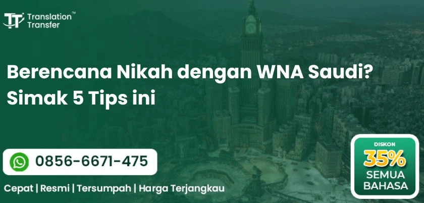 Berencana Nikah dengan WNA Saudi? Simak 5 Tips ini