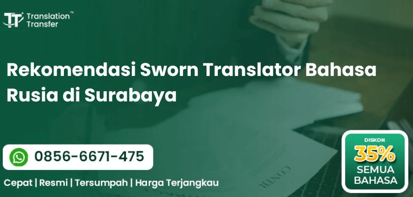 Rekomendasi Sworn Translator Bahasa Rusia di Surabaya