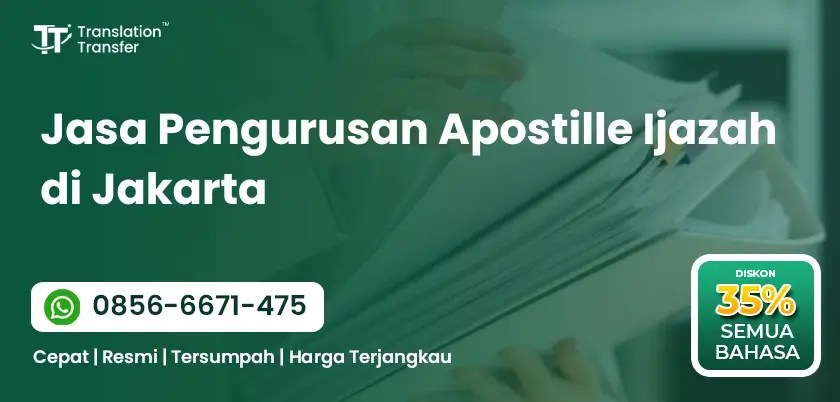 Jasa Pengurusan Apostille Ijazah di Jakarta