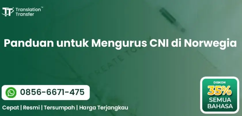 Panduan untuk Mengurus CNI di Norwegia