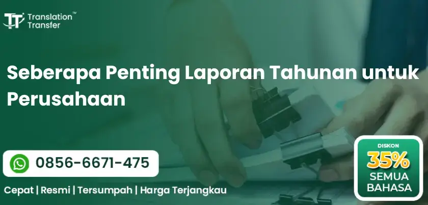 Seberapa Penting Laporan Tahunan untuk Perusahaan