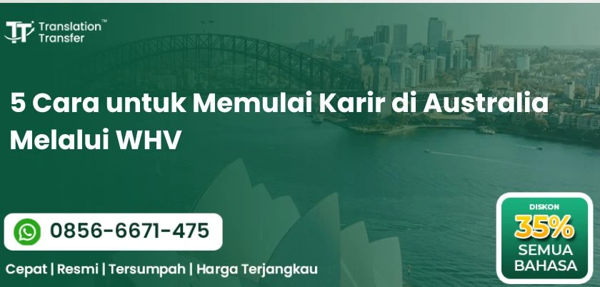5 Cara untuk Memulai Karir di Australia Melalui WHV