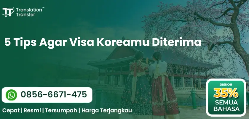 5 Tips Agar Visa Koreamu Diterima