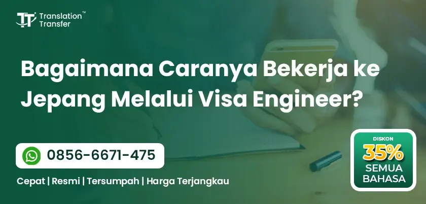 Bagaimana Caranya Bekerja ke Jepang Melalui Visa Engineer?
