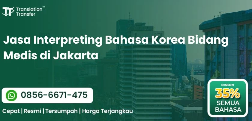 Jasa Interpreting Bahasa Korea Bidang Medis di Jakarta