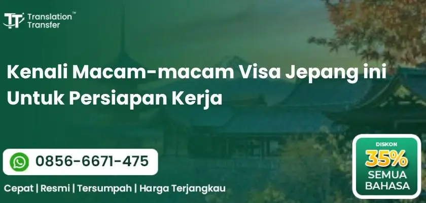 Kenali Macam-macam Visa Jepang ini Untuk Persiapan Kerja