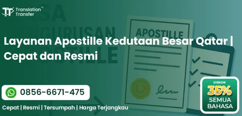 Layanan Apostille Kedutaan Besar Qatar | Cepat dan Resmi