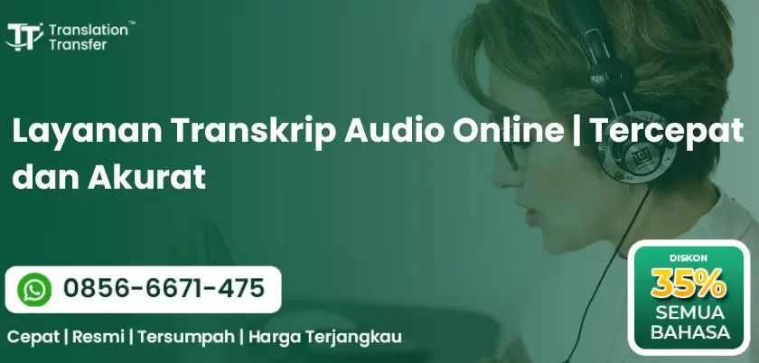 Layanan Transkrip Audio Online | Tercepat dan Akurat