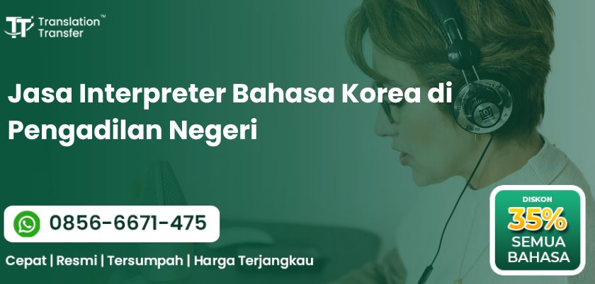 Interpreter Bahasa Korea di Pengadilan Negeri