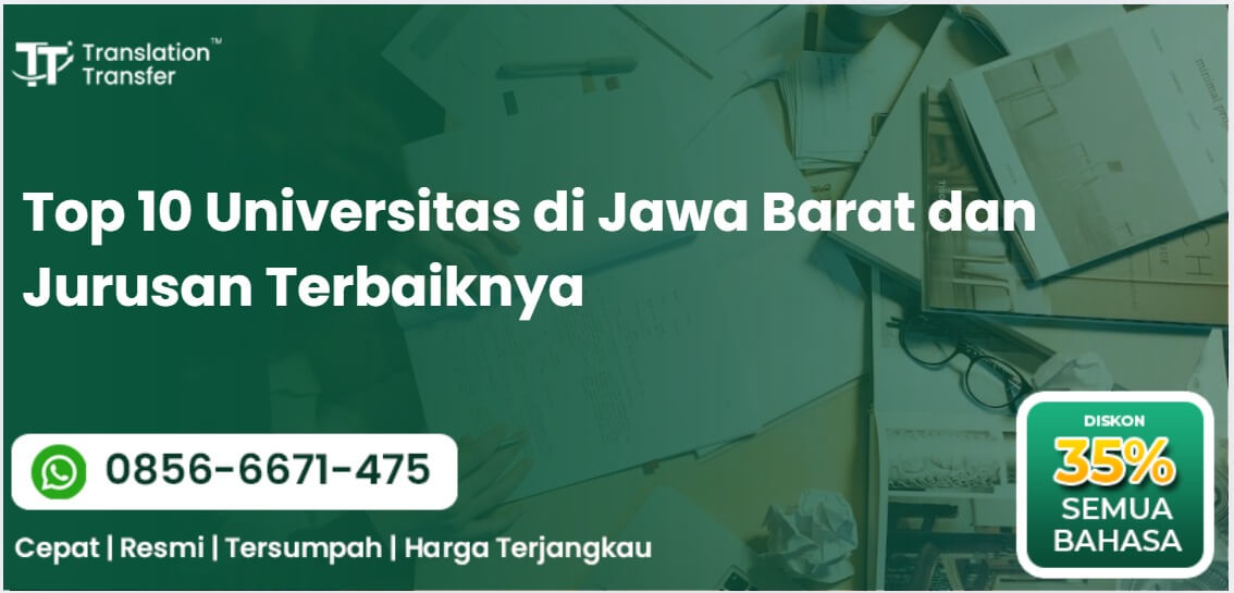 Top 10 Universitas di Jawa Barat dan Jurusan Terbaiknya