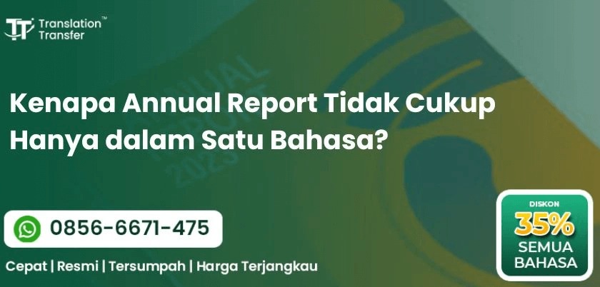 Kenapa Annual Report Tidak Cukup Hanya dalam Satu Bahasa?