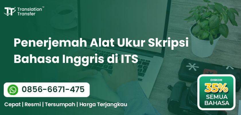 Penerjemah Alat Ukur Skripsi Bahasa Inggris di ITS