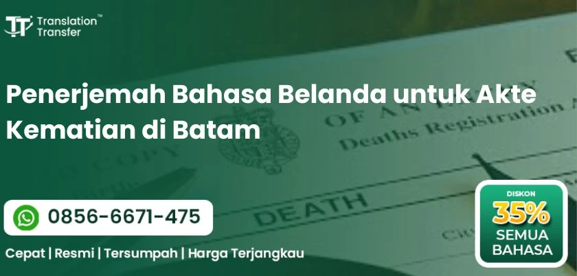 Penerjemah Bahasa Belanda untuk Akte Kematian di Batam