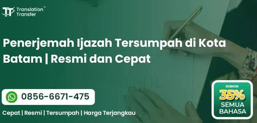 Penerjemah Ijazah Tersumpah di Kota Batam