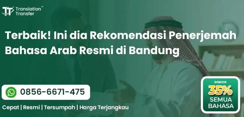Rekomendasi Penerjemah Bahasa Arab Resmi di Bandung