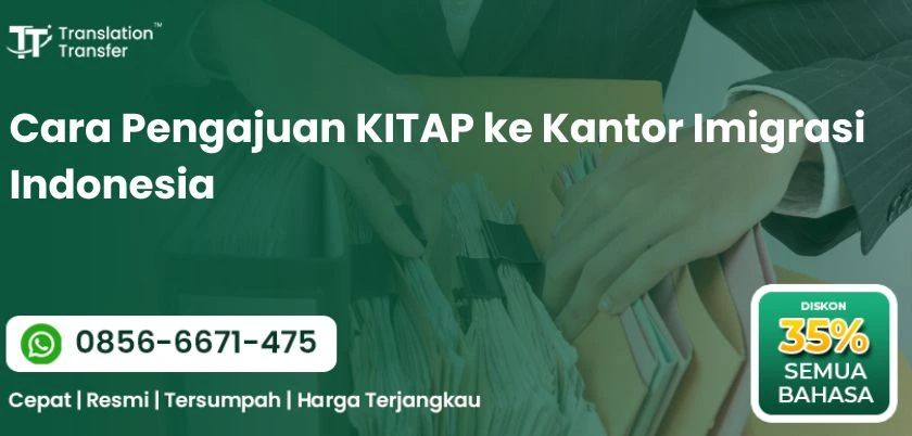 Cara Pengajuan KITAP ke Kantor Imigrasi Indonesia
