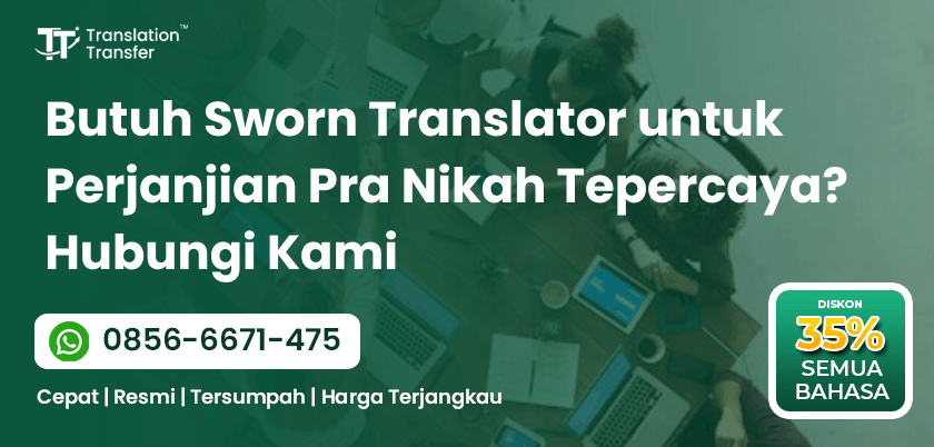 Butuh Sworn Translator untuk Perjanjian Pra Nikah Tepercaya