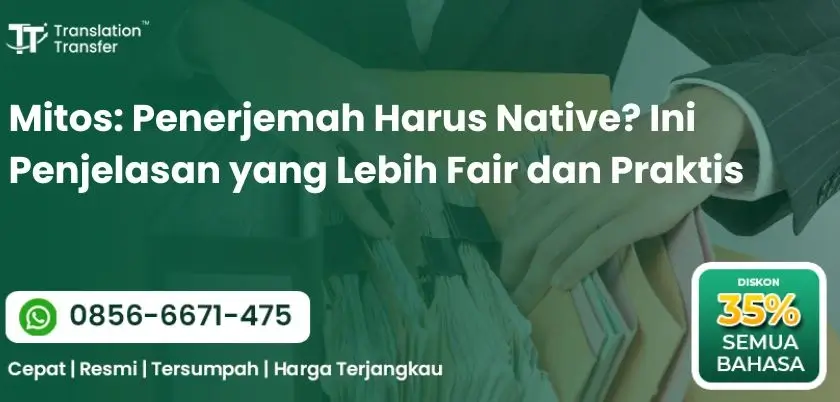 Penerjemah Harus Native?
